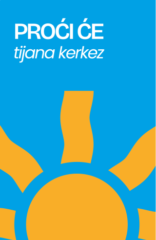 proći će tijana kerkez 