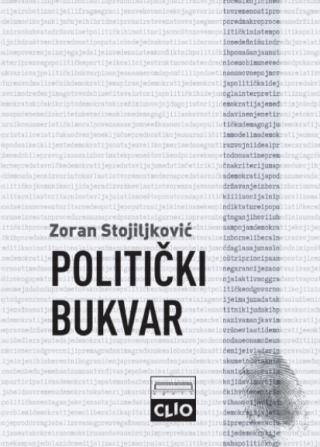 politički bukvar šta bi trebalo znati o politici zoran stojiljković 