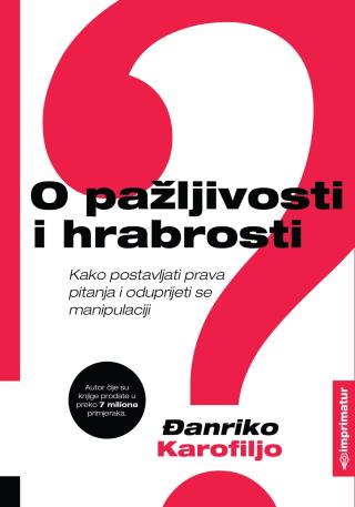 o pažljivosti i hrabrosti đanriko karofiljo 