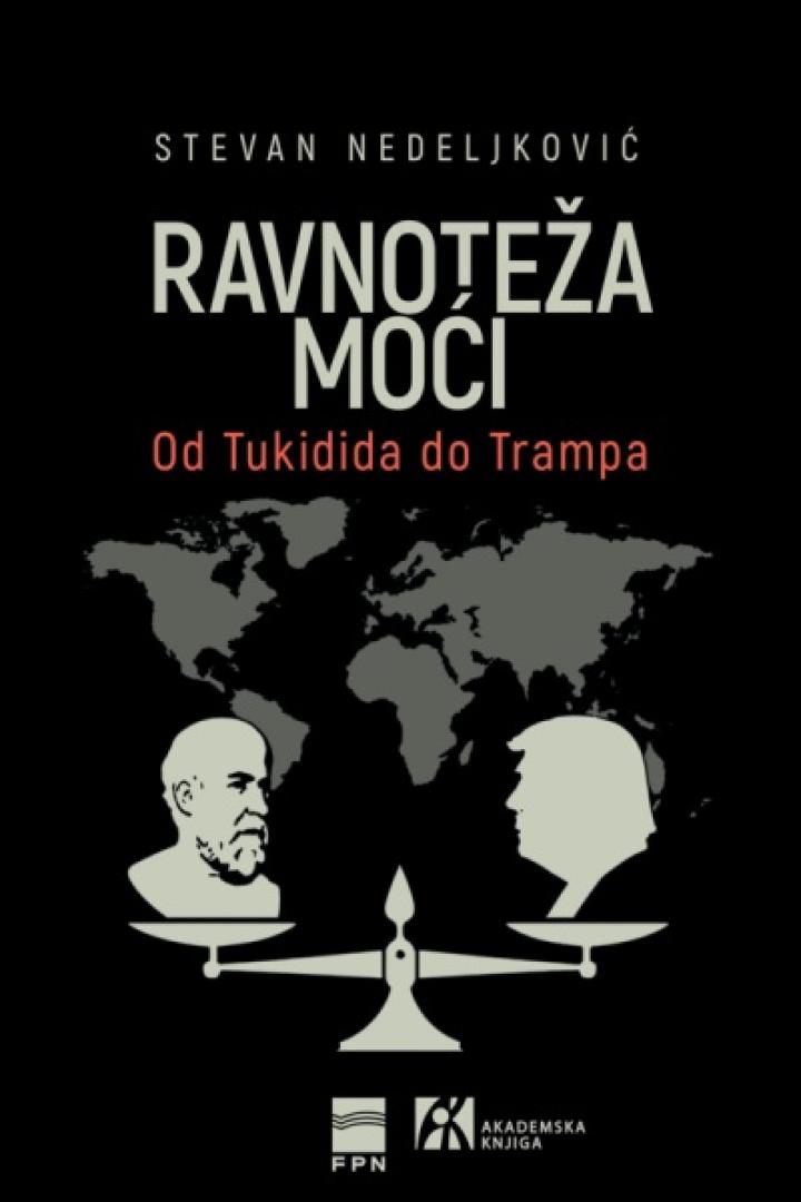 ravnoteža moći od tukidida do trampa 