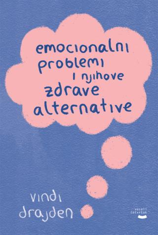 emocionalni problemi i njihove zdrave alternative vindi drajden 
