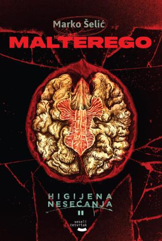 malterego 3 higijena nesećanja (drugi deo) marko šelić marčelo 