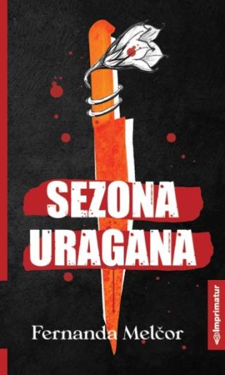 sezona uragana fernanda melčor 