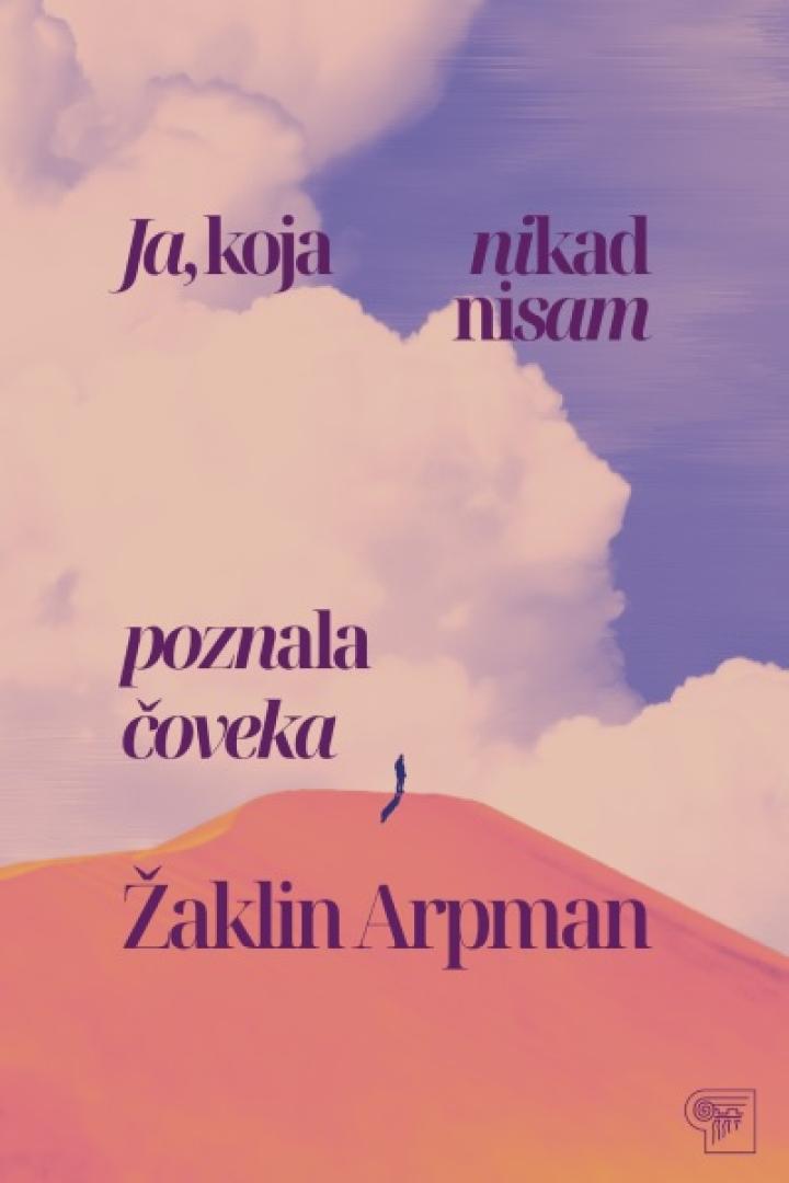 ja, koja nikad nisam poznala čoveka 