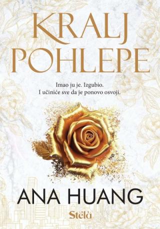 kralj pohlepe ana huang 