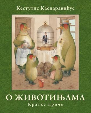 o životinjama kratke priče kestutis kasparavičus 