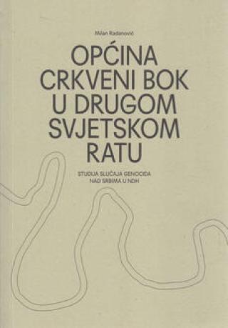 općina crkveni bok u drugom svjetskom ratu milan radanović 