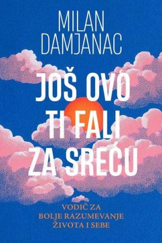 još ovo ti fali za sreću milan damjanac 