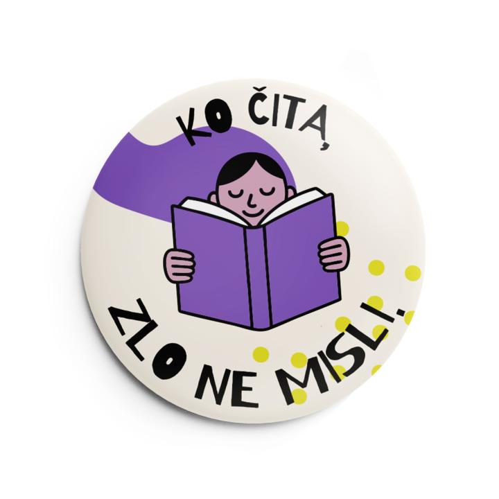 bedž ko čita, zlo ne misli 