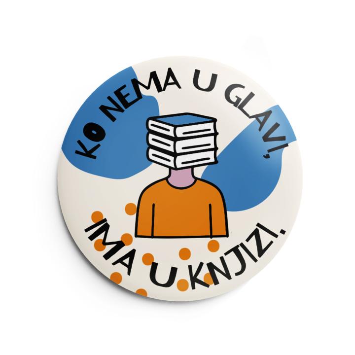 bedž ko nema u glavi, ima u knjizi 