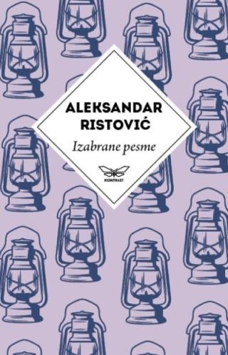 izabrane pesme aleksandra ristovića aleksandar ristović 