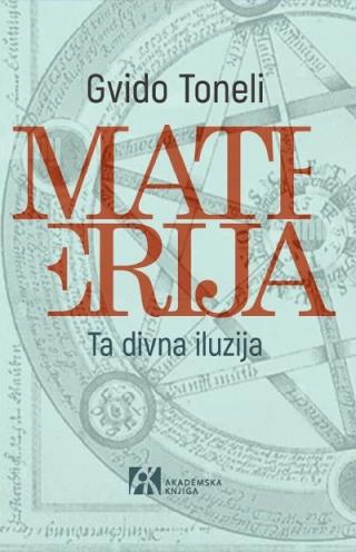 materija ta divna iluzija gvido toneli 