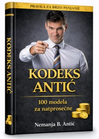 kodeks antić 100 mentalnih modela za natprosečne autorsko izdanje nemanja antić 