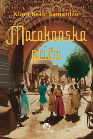 marokanska priča klara braić samardžić 