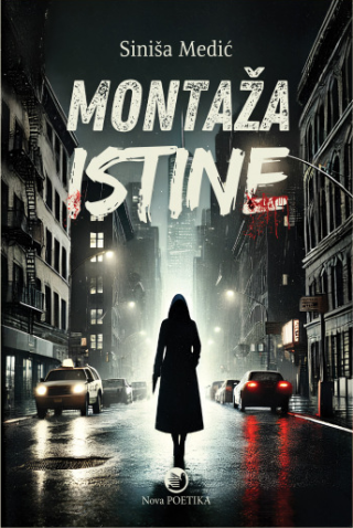 montaža istine siniša medić 