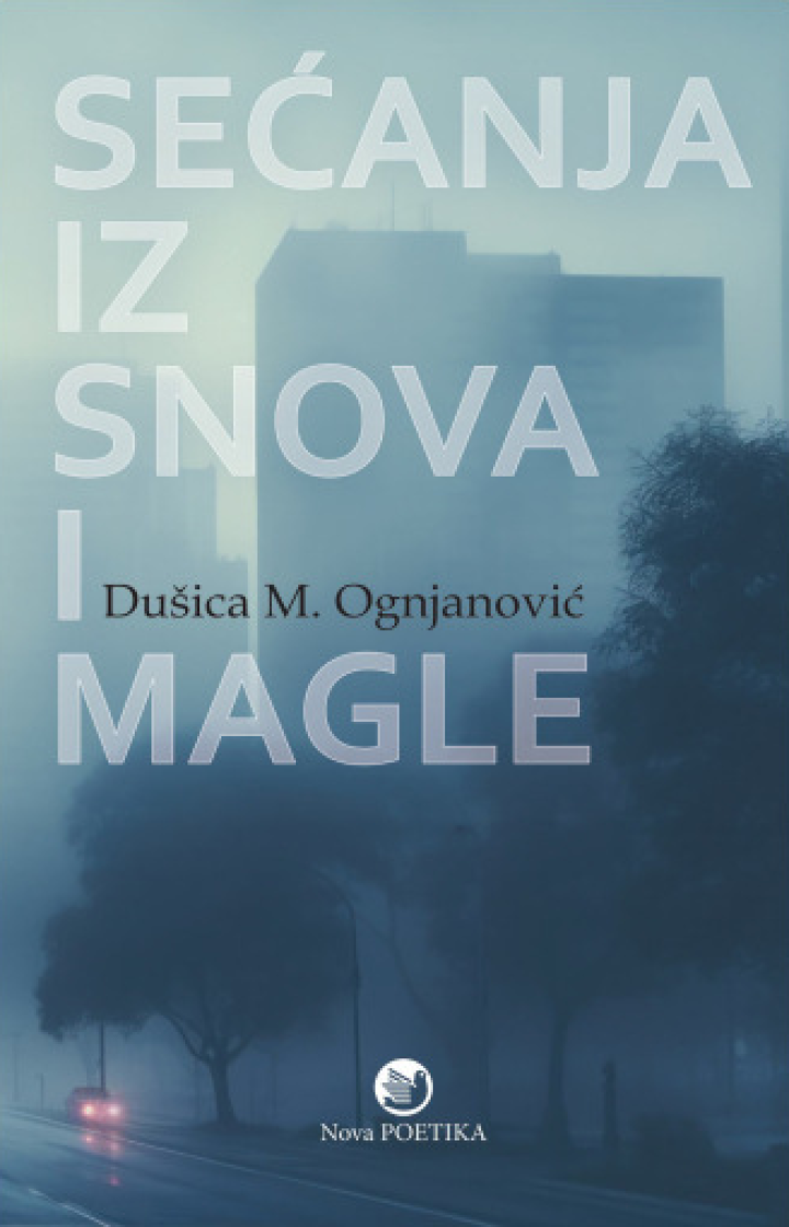 sećanja iz snova i magle 