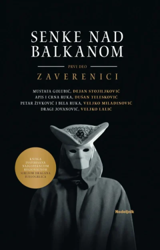 senke nad balkanom i zaverenici grupa autora 
