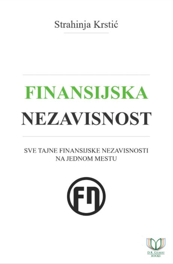 finansijska nezavisnost sve tajne finansijske nezavisnosti na jednom mestu 