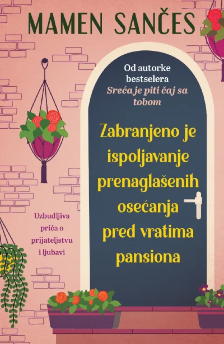 zabranjeno je ispoljavanje prenaglašenih osećanja pred vratima pansiona 