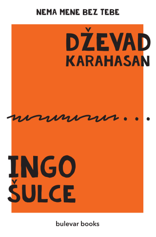 nema mene bez tebe dževad karahasan 