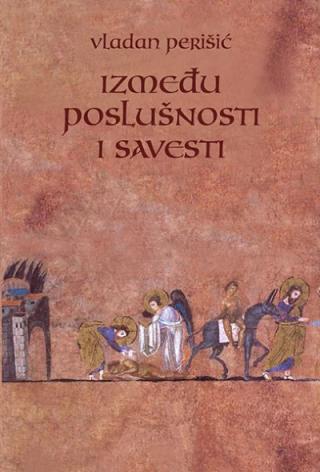 između poslušnosti i savesti vladan perišić 