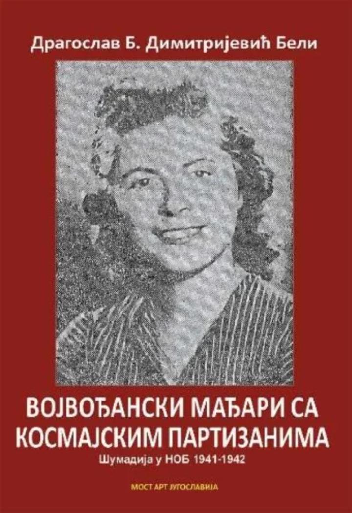 vojvođanski mađari sa kosmajskim partizanima 