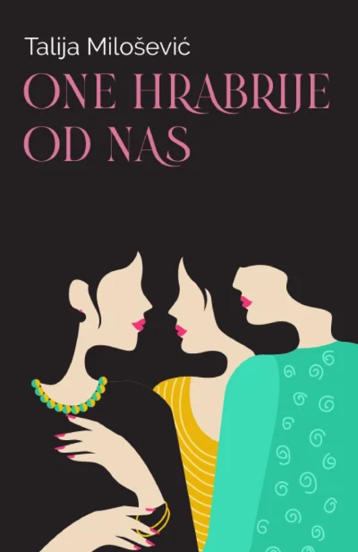 one hrabrije od nas 