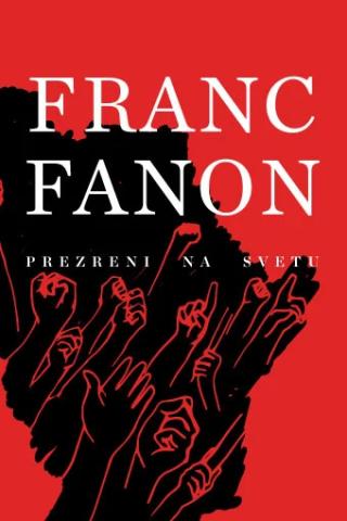 prezreni na svetu, 2 izdanje franc fanon 