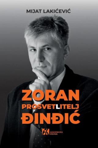 zoran đinđić prosvet(l)itelj, 2 izdanje mijat lakićević 