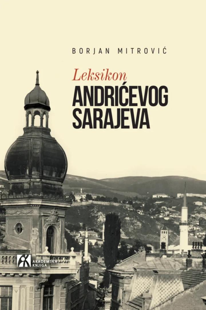 leksikon andrićevog sarajeva 