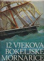 12 vjekova bokeljske mornarice  