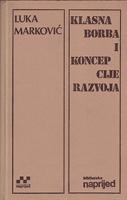 klasna borba i koncepcije razvoja  