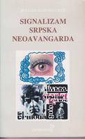 signalizam srpska neoavangarda  