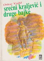 srećni kraljević i druge bajke  