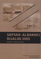 srpsko albanski dijalog 2005 budući status kosova  
