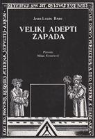 veliki adepti zapada  