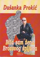 bila sam žena brozovog špijuna  