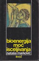 bioenergija moć isceljivanja  