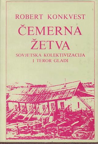 čemerna žetva sovjestka kolektivizacija i teror gladi  