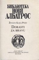 dorasti za bravu  