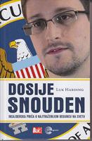 dosije snouden insajderska priča o najtraženijem beguncu na svetu  