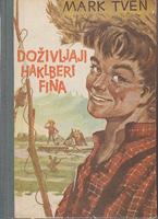 doživljaji haklberi fina (drugara toma sojera) mark t v e n  