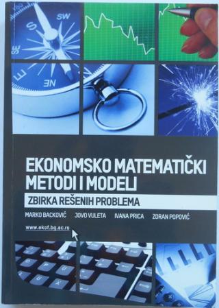 ekonomsko matematički metodi i modeli zbirka rešenih problema  