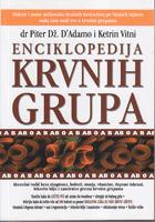 enciklopedija krvnih grupa abecedni vodič kroz simptome, bolesti, stanja, dopune ishrani, lekovito b  