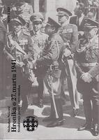 hronika 0 27 martu 1941 svedočenje jednog savremenika  
