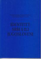 identitet srbi i ili jugosloveni  