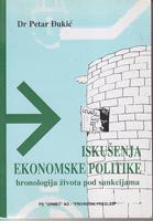 iskušenja ekonomske politike hronologija života pod sankcijama  