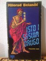isto i sasvim drugo filozofski eseji  