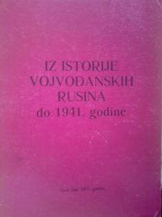 iz istorije vojvođanskih rusina do 1941 godine  