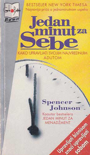 jedan minut za sebe kako upravljati svojim najvrednijim adutom  